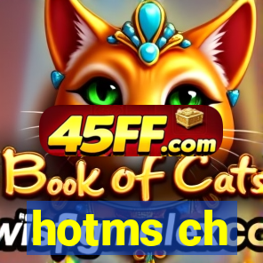 hotms ch